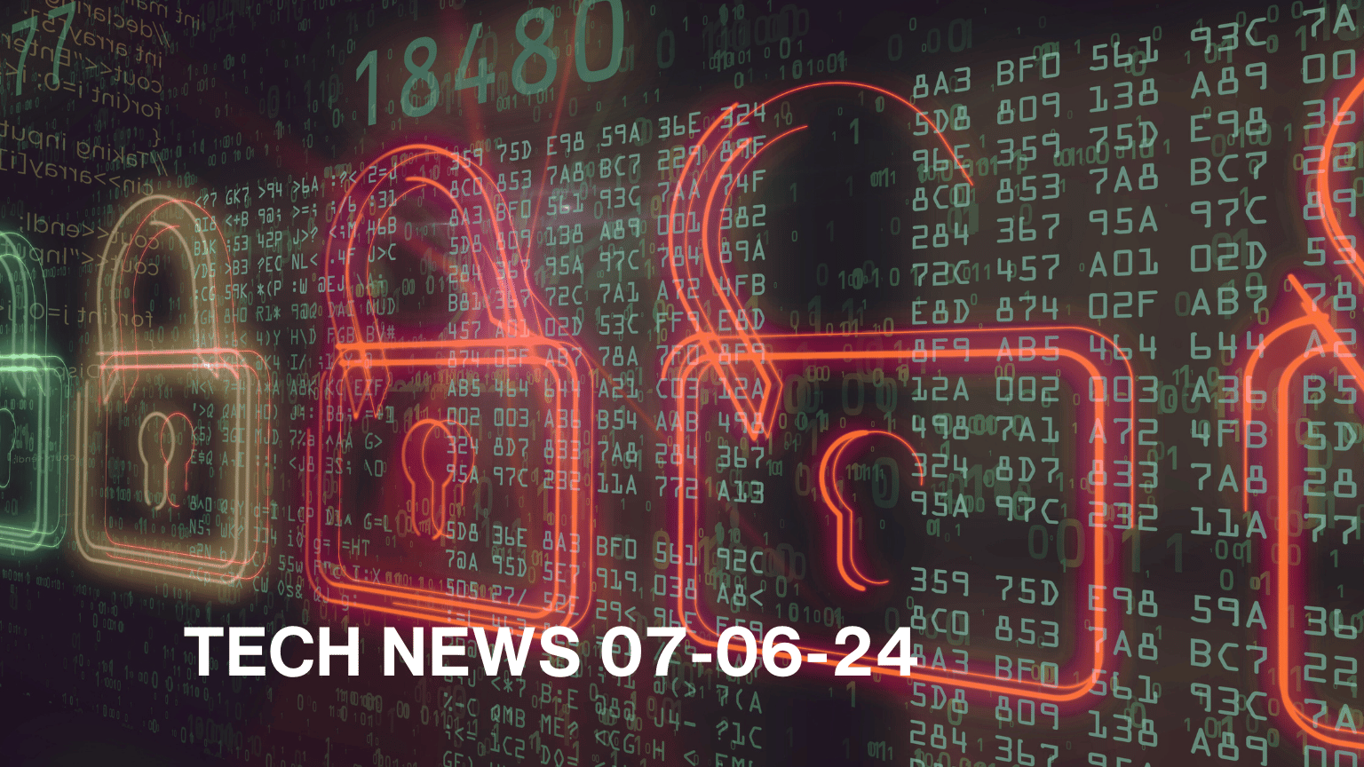 Tech news updates for week ending 7 June