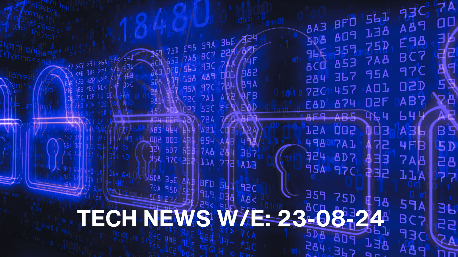 Tech News Update w/e 23 Aug